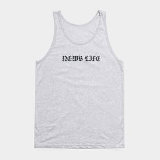 Newb Life Tank Top